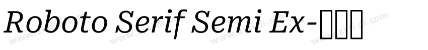 Roboto Serif Semi Ex字体转换